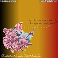 iandroidchris, Inc. iandroidchris® Created By Christopher Kenyatta Sese-Khalid Jr. (@iandroidchris) 🌎🌏🌍🌏🌎