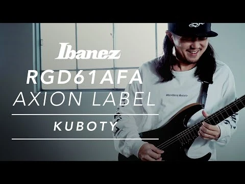 Kuboty_with_Ibanez_Axion_Label_RGD61ALA-MTR