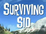 Surviving Sid