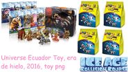 Ice Age Collision Course Universe Ecuador Toy, era de hielo, 2016, toy png