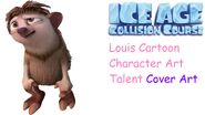 Cover Art Ice Age Collision Course Louis Cartoon Character Art Talent