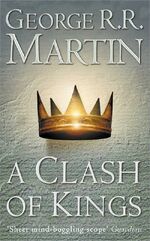 A Clash of Kings: The Illustrated Edition (A Song of Ice and Fire