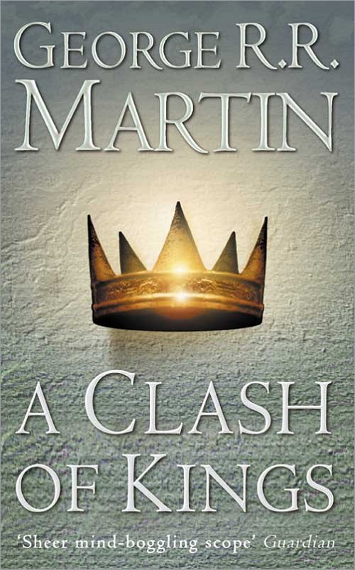 A Clash of Kings, George R. R. Martin