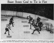 1939-Mar30-Bauer goal-Game5.jpg (129 KB) Bobby Bauer's tying goal, Game 5 of the 1939 Semi-finals, March 30, 1939.