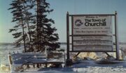 A welcome sign for Churchill.