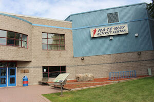 Ma-Te-Way Activity Center