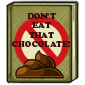 Dont Eat That Chocolate