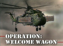 Operation Welcome Wagon