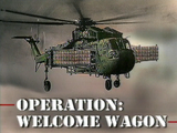 Operation Welcome Wagon