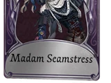 "Madam Seamstress"