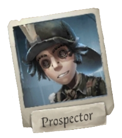 Prospector Identity V Wiki Fandom