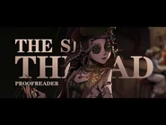 "The silk thread can sometimes be sharp enough to cut through the darkest conspiracies, yet soft enough to leave no trace of the hand that wove them." - Season 35 Essence 1 Trailer (Twitter)