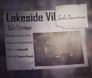 "Lakeside Village Sole Survivor Once the chosen of the heavens, now the future Star of Southwark! Vote for Senator Byers!" - Lakeside Village newspaper clipping from Ashes of Memory Episode 1