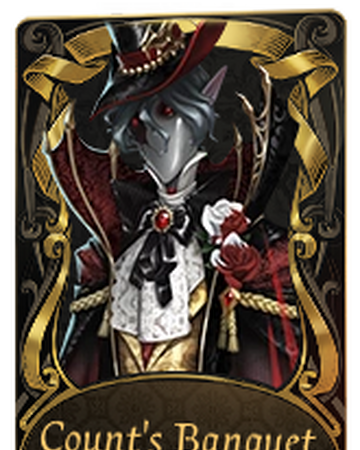 Count S Banquet Identity V Wiki Fandom