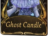 "Ghost Candle"