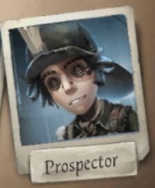 Prospector Identity V Wiki Fandom