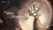 "A story about a “cursed painting”, a mystery...... Let's follow the Journalist - "Miss Watson" and recreate a mysterious case handled by that great detective." - "Miss Watson" Global Poster (Twitter)