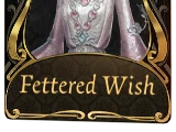 Fettered Wish