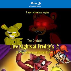 Five Nights At Freddy S 2 The New Adventures Of Freddy Fazbear Idea Wiki Fandom - fnaf 2 the new and improved pizzeria roblox