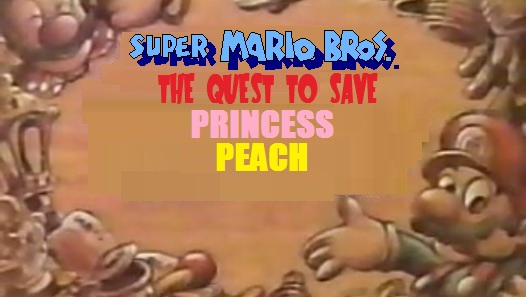 Super Mario Brothers: Great Mission to Rescue Princess Peach (1986