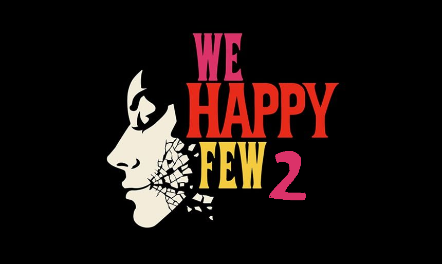 we happy few release date pushed back we happy few release date pushed back
