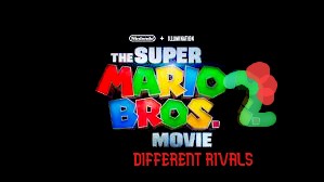 The Super Mario Bros. Movie 2 (2023 film), Idea Wiki