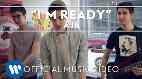 AJR - I'm Ready Official Music Video