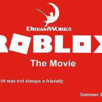 Roblox The Movie Idea Wiki Fandom - erikcassel wiki roblox fandom powered by wikia