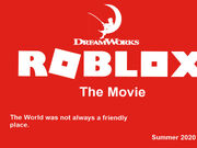 Roblox The Movie Idea Wiki Fandom - leaks roblox movie 2020 teaser trailer transcript