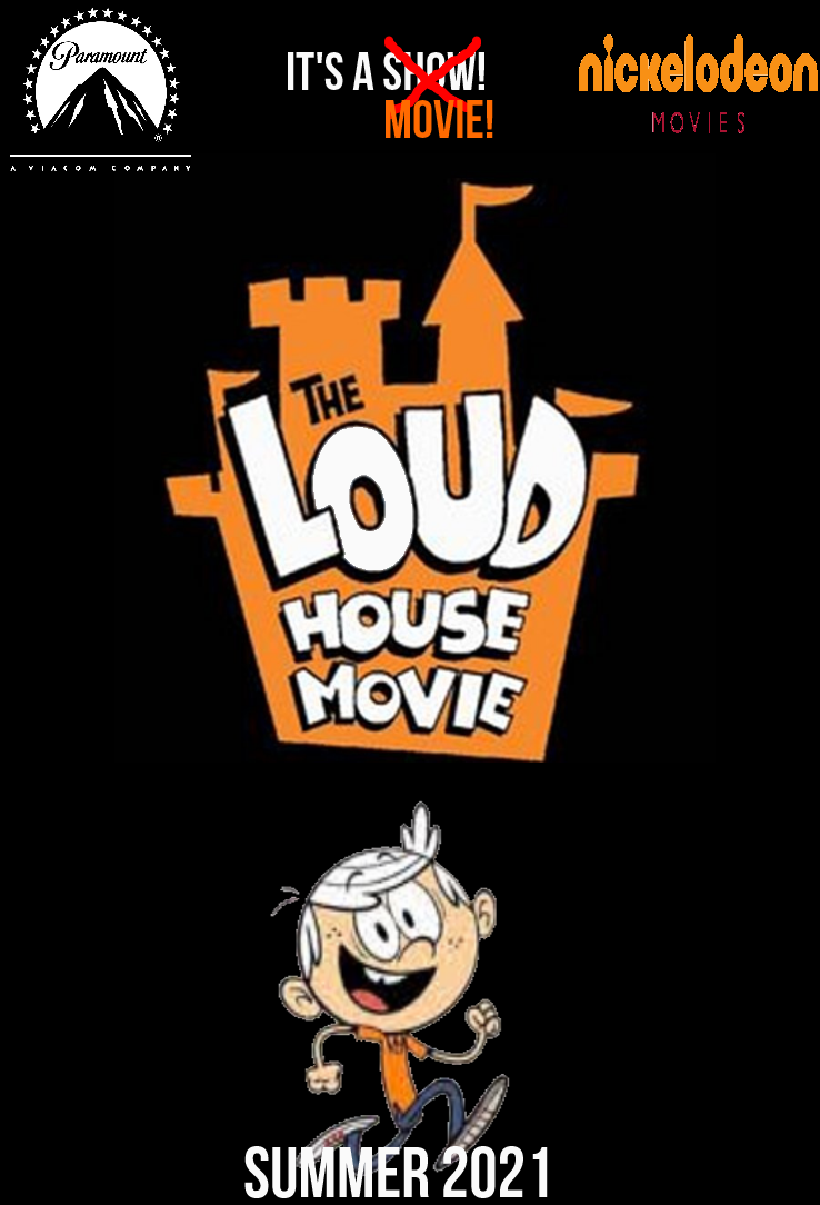 The Loud House Movie 2 Idea Wiki Fandom