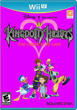 Kingdom Hearts The Dreams of Love Idea Wiki Fandom