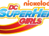 DC Super Hero Girls (Nickelodeon TV Series)