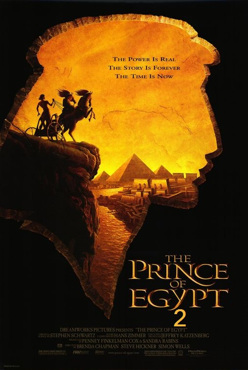 The Prince of Egypt 2 | Idea Wiki | Fandom