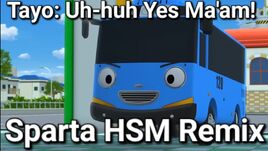 Tayo sparta hsm remix