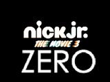 Nick Jr. The Movie 3: ZERO