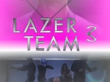 Lazer Team 3