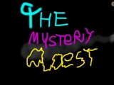 The Mysterious Quest