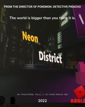 Neon District Film Idea Wiki Fandom - neon district roblox