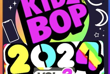 KIDZ BOP 2024 Vol. 2 | Idea Wiki | Fandom
