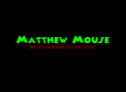 Matthew Mouse Productions 1985-2014 Logo