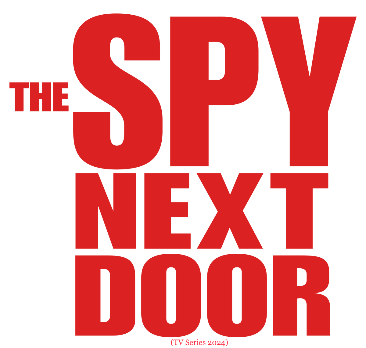 The Spy Next Door (TV Series 2024) Idea Wiki Fandom