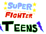 Super Fighter Teens