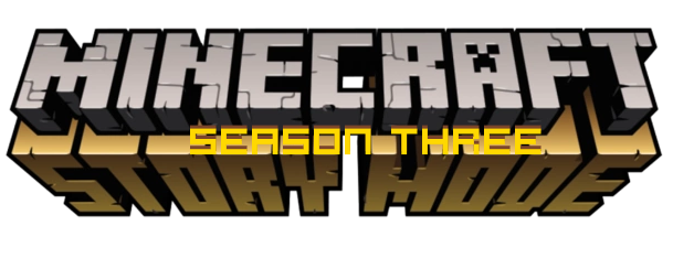 Minecraft Story Mode: Season 3 (ExtinctAnimalStudier), Minecraft Story Mode  Fan Fiction Wikia