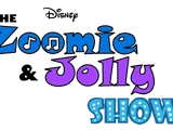 The Zoomie & Jolly Show