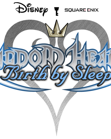 Kingdom Hearts Birth By Sleep Anime Idea Wiki Fandom