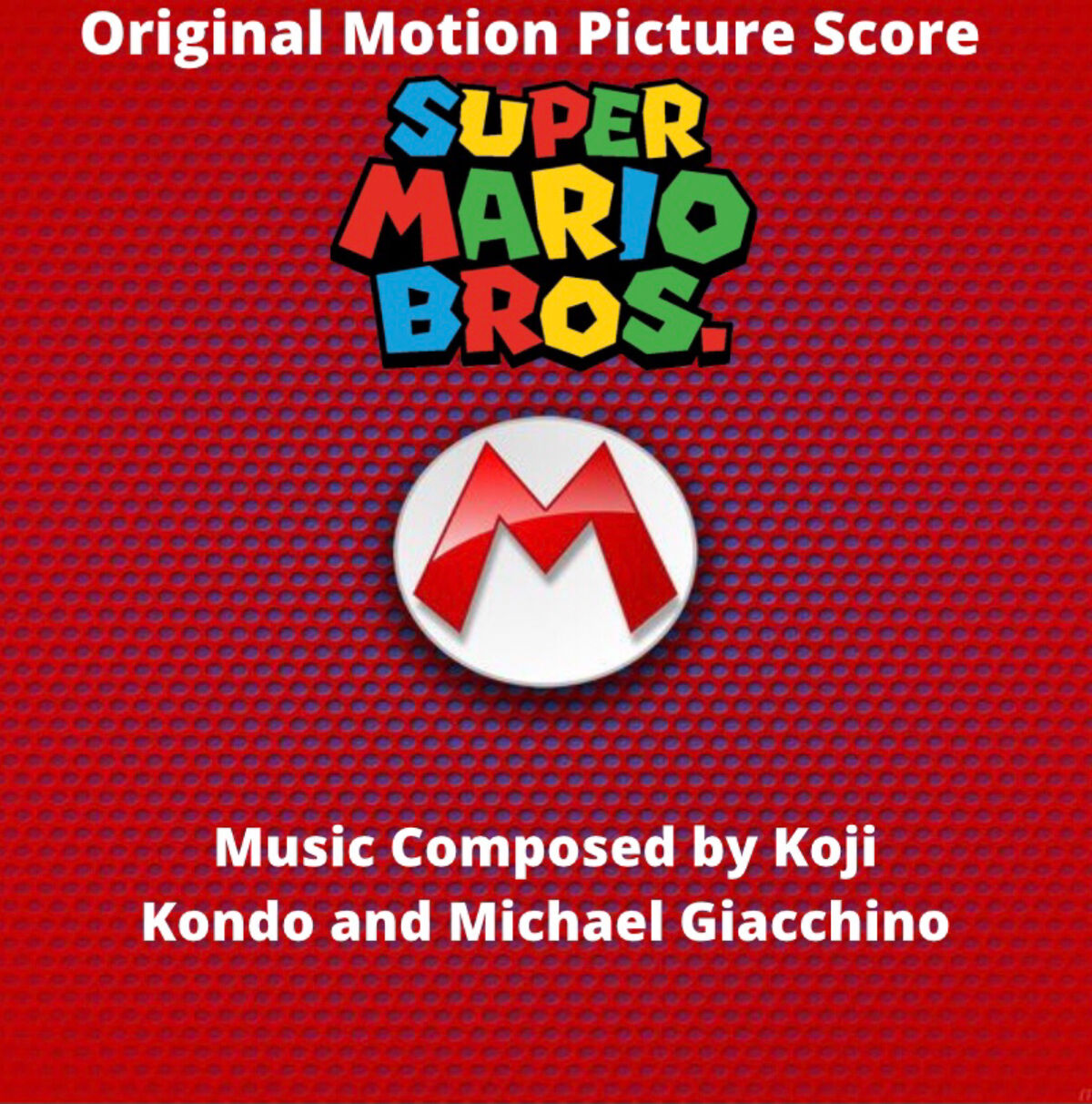 Super Mario Bros. (Film)/Soundtrack Idea Wiki Fandom