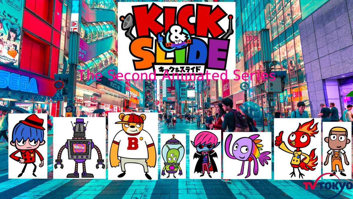 Kick&Slide: The Second | Idea Wiki | Fandom