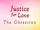 List of Justice for Love Presents: The Obsession episodes