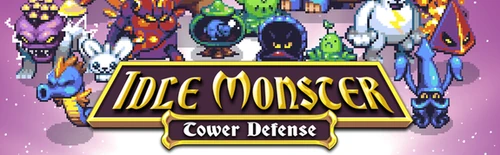 Idle Monster TD Wiki