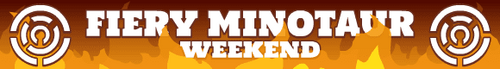 Fiery Minotaur Weekend Banner.png